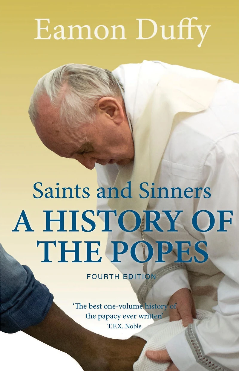 Saints and Sinners: A History of the Popes