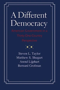 a Different Democracy: American Government 31-Country Perspective