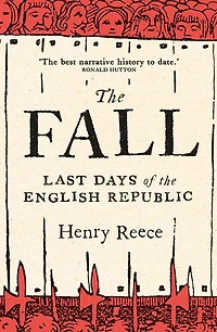 the Fall: Last Days of English Republic