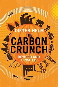 The Carbon Crunch: Revised and Updated