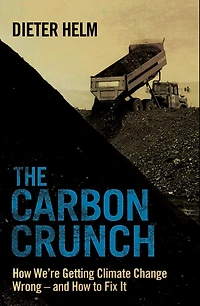 The Carbon Crunch: Revised and Updated