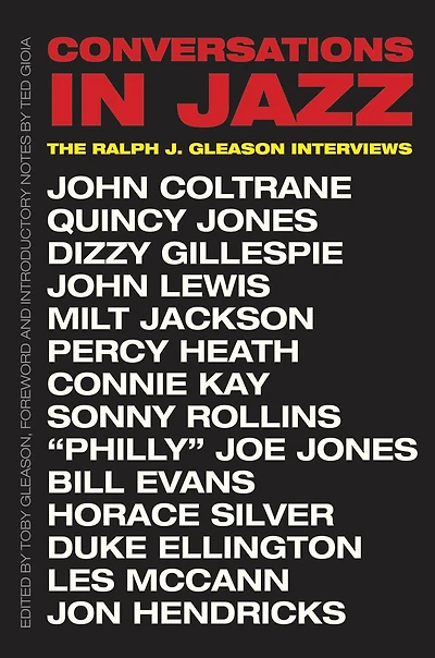 Conversations Jazz: The Ralph J. Gleason Interviews