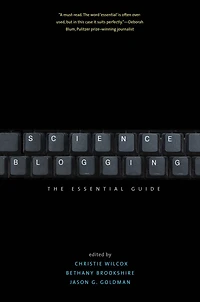 Science Blogging: The Essential Guide