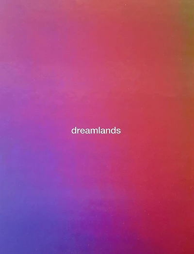 Dreamlands: Immersive Cinema and Art, 1905-2016