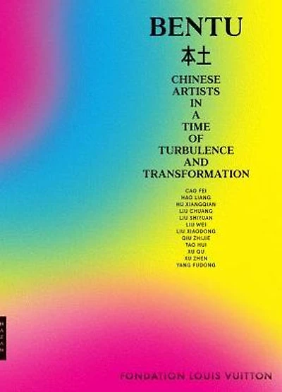 Bentu: Chinese Artists in a Time of Turbulence and Transformation