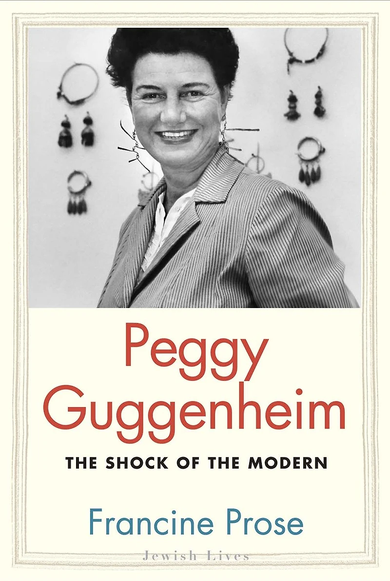 Peggy Guggenheim: the Shock of Modern