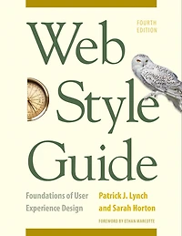 Web Style Guide, 4th Edition: Foundations of User Experience Design