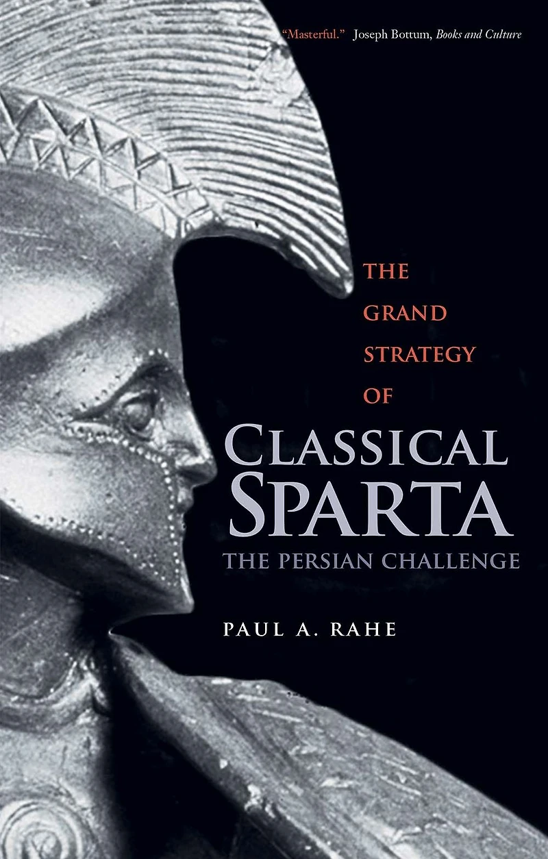 The Grand Strategy of Classical Sparta: Persian Challenge