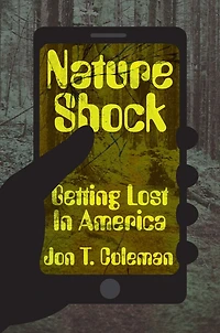 Nature Shock: Getting Lost America