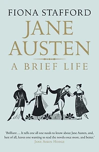 Jane Austen: A Brief Life