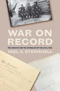 War on Record: the Archive and Afterlife of Civil
