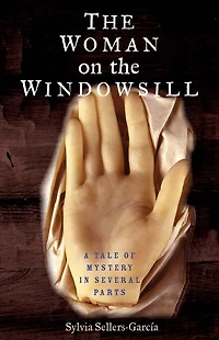 the Woman on Windowsill: A Tale of Mystery Several Parts