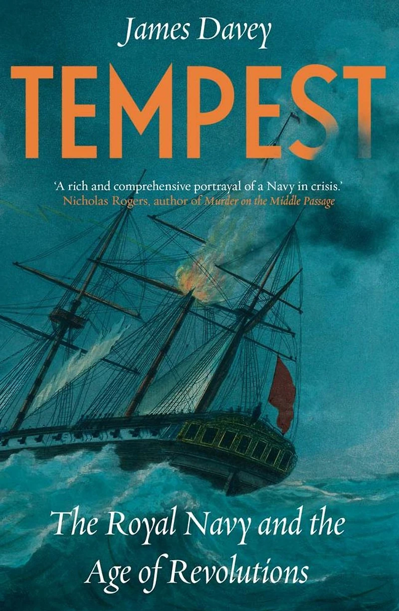 Tempest: the Royal Navy and Age of Revolutions