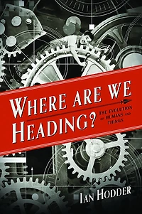Where Are We Heading?: The Evolution of Humans and Things