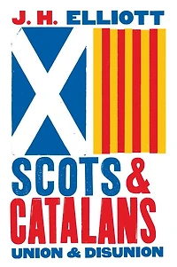 Scots and Catalans: Union Disunion