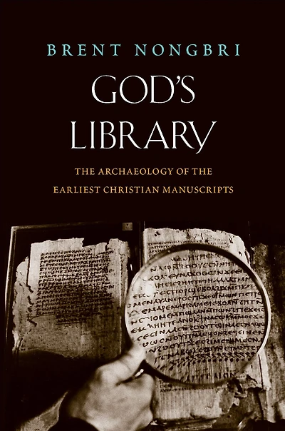 God's Library: the Archaeology of Earliest Christian Manuscripts