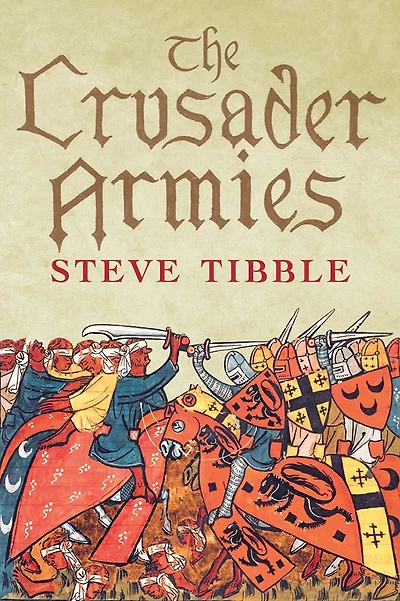 The Crusader Armies