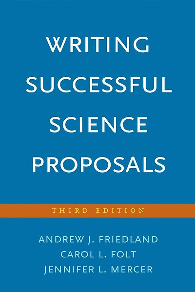 Writing Successful Science Proposals: Third Edition
