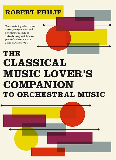 The Classical Music Lover's Companion to Orchestral