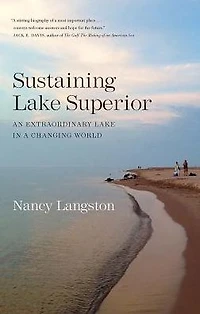 Sustaining Lake Superior: An Extraordinary a Changing World