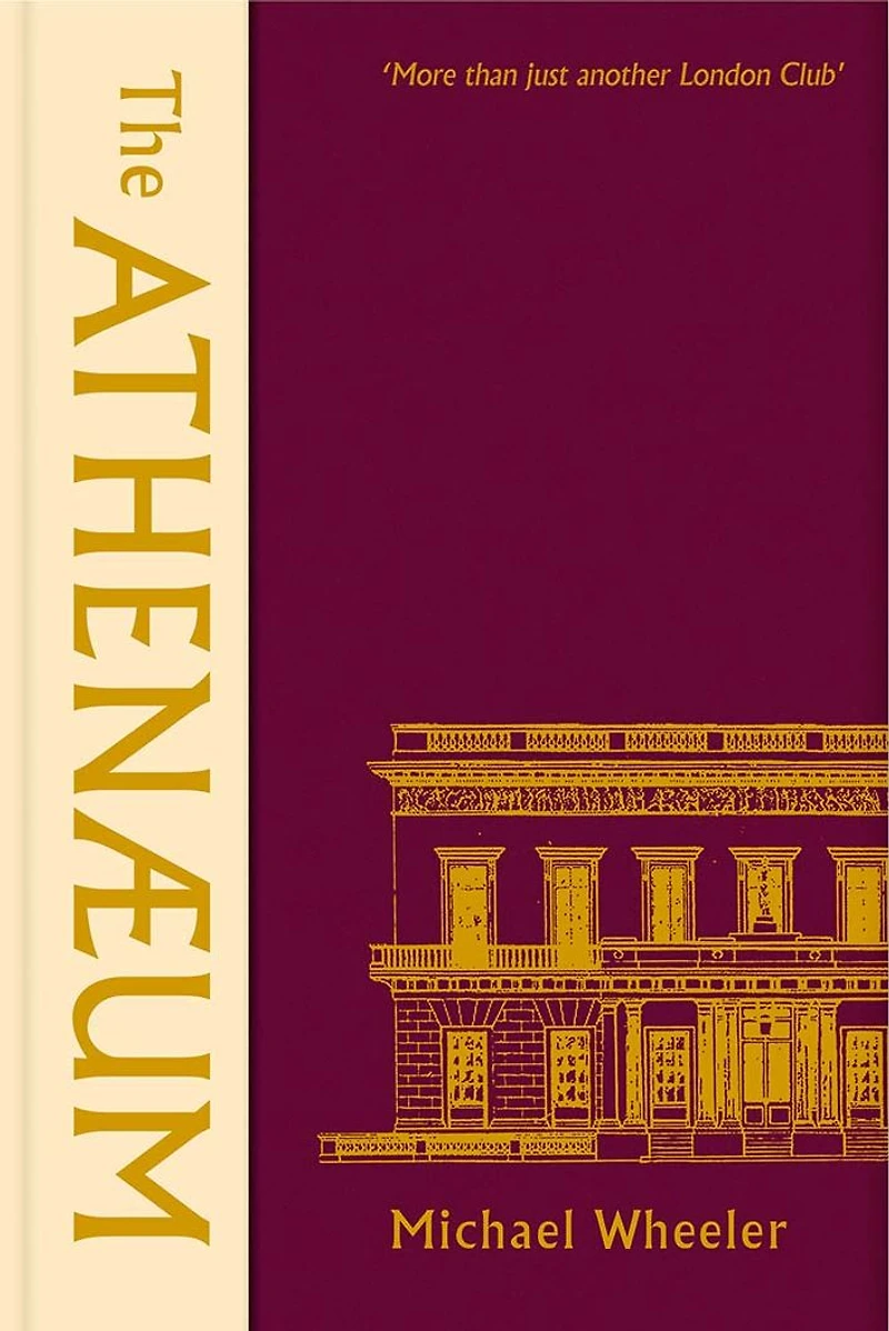 The Athenaeum: More Than Just Another London Club