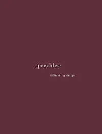 speechless: different by design
