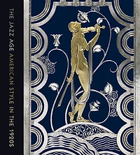 The Jazz Age: American Style in the 1920s