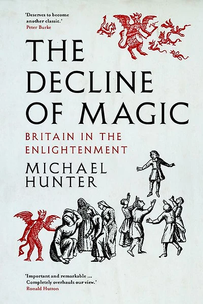 the Decline of Magic: Britain Enlightenment