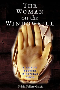 the Woman on Windowsill: A Tale of Mystery Several Parts
