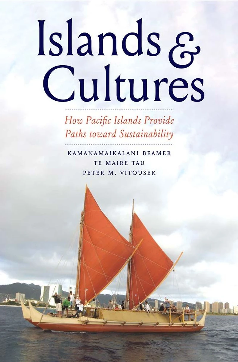 Islands and Cultures: How Pacific Provide Paths toward Sustainability