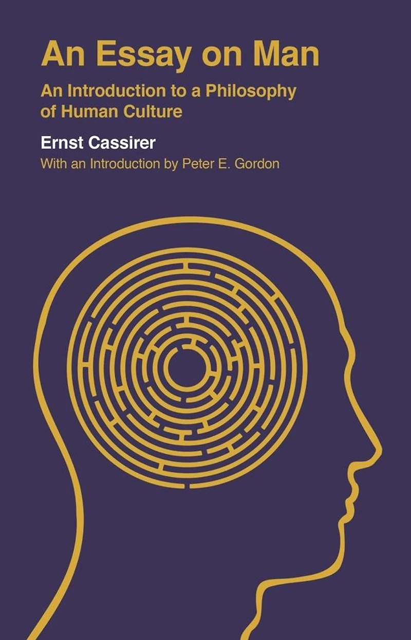 An Essay on Man: Introduction to a Philosophy of Human Culture