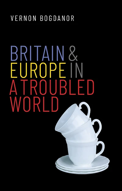 Britain and Europe a Troubled World
