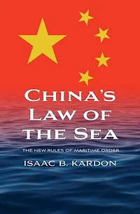 China's Law of The Sea: New Rules Maritime Order