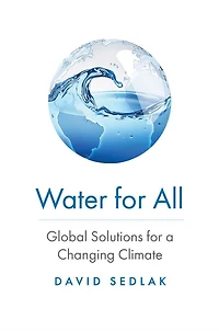 Water for All: Global Solutions a Changing Climate