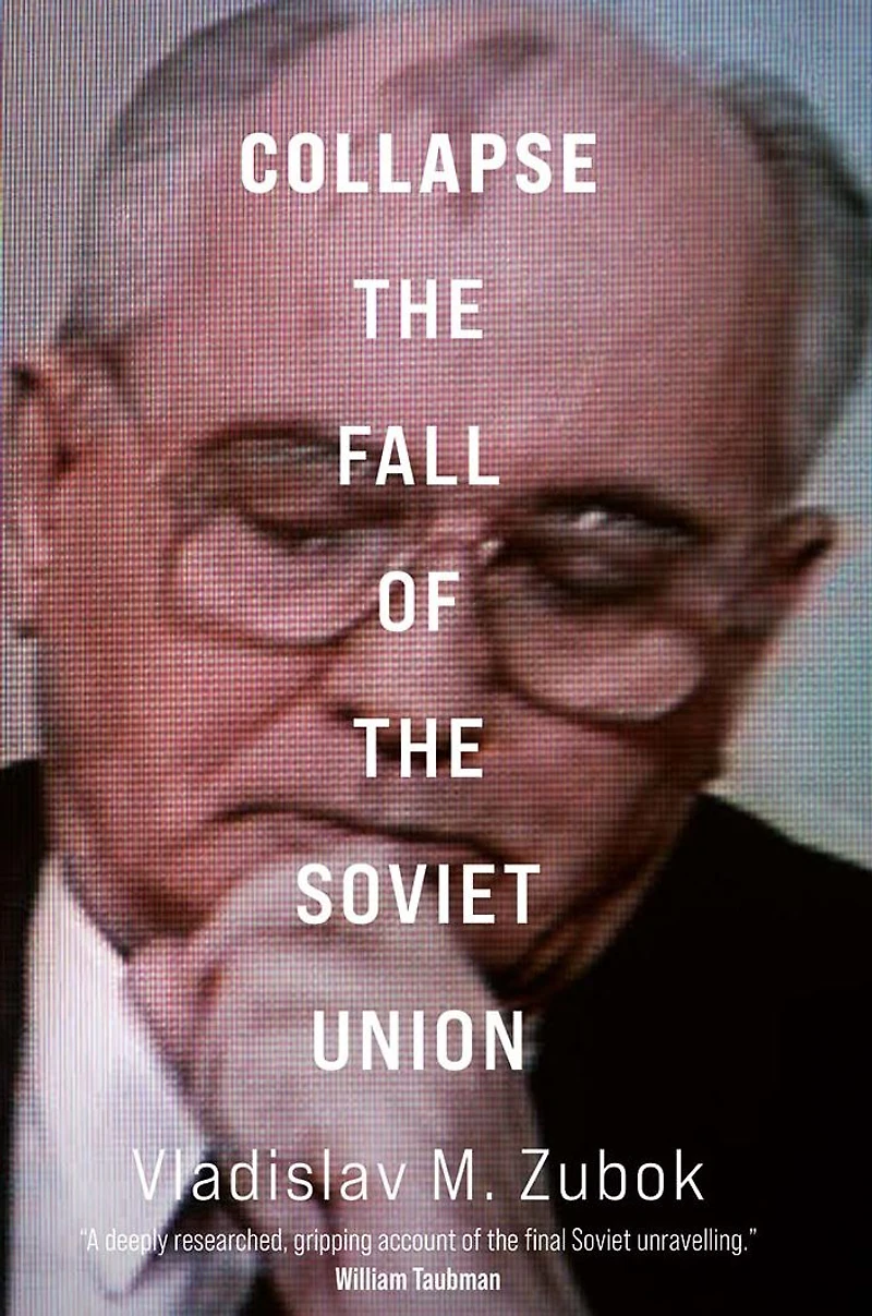 Collapse: the Fall of Soviet Union