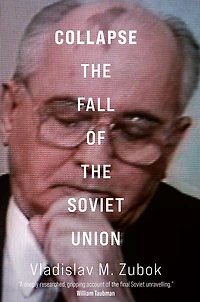 Collapse: the Fall of Soviet Union