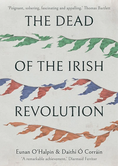 the Dead of Irish Revolution