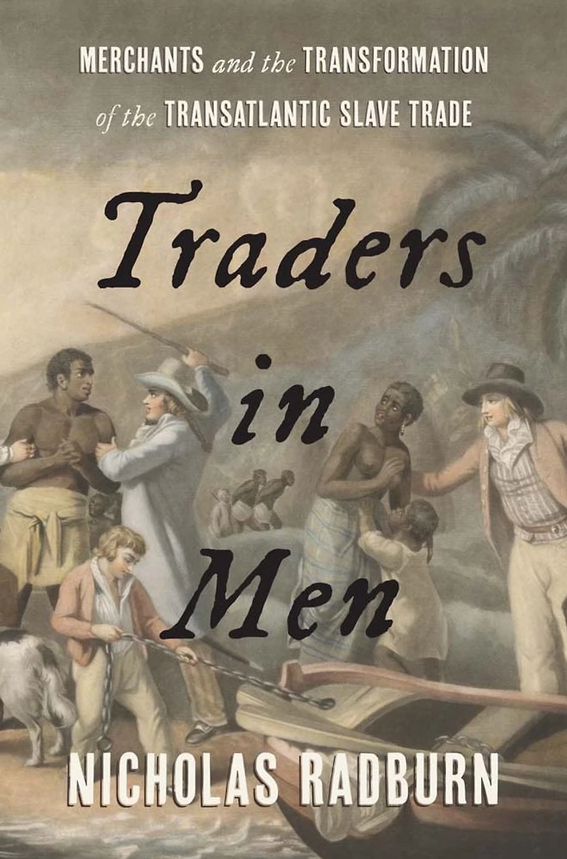 Traders Men: Merchants and the Transformation of Transatlantic Slave Trade