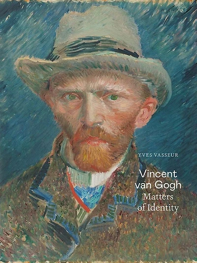 Vincent van Gogh: Matters of Identity