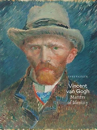 Vincent van Gogh: Matters of Identity