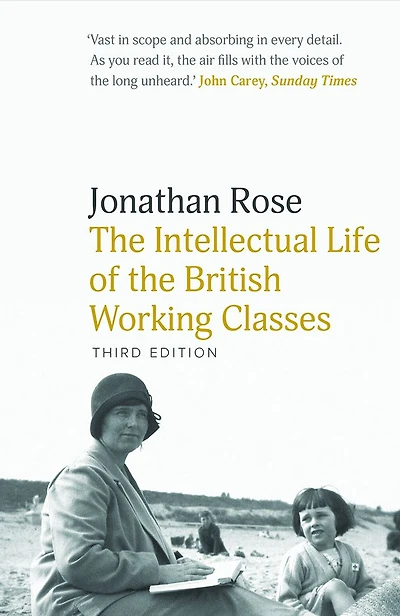 the Intellectual Life of British Working Classes