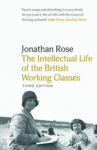 the Intellectual Life of British Working Classes