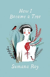 How I Became a Tree