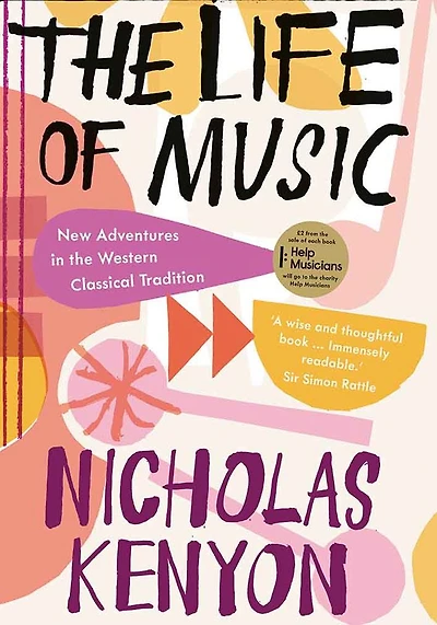 the Life of Music: New Adventures Western Classical Tradition