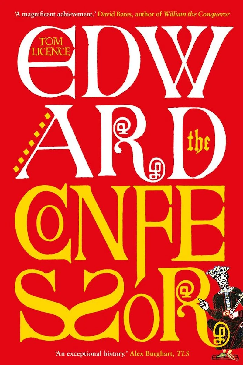 Edward the Confessor: Last of Royal Blood