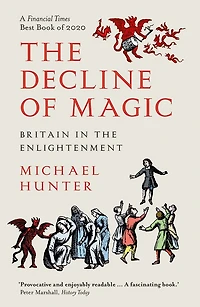 the Decline of Magic: Britain Enlightenment