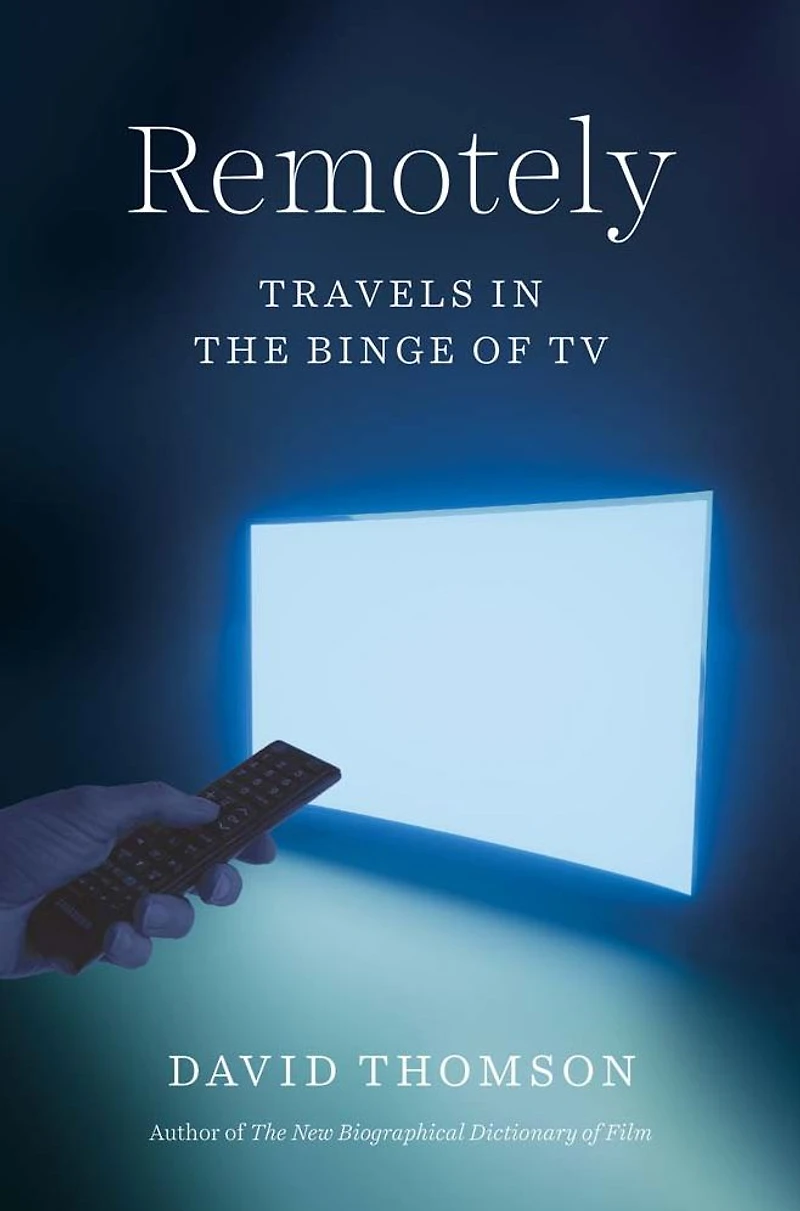 Remotely: Travels the Binge of TV