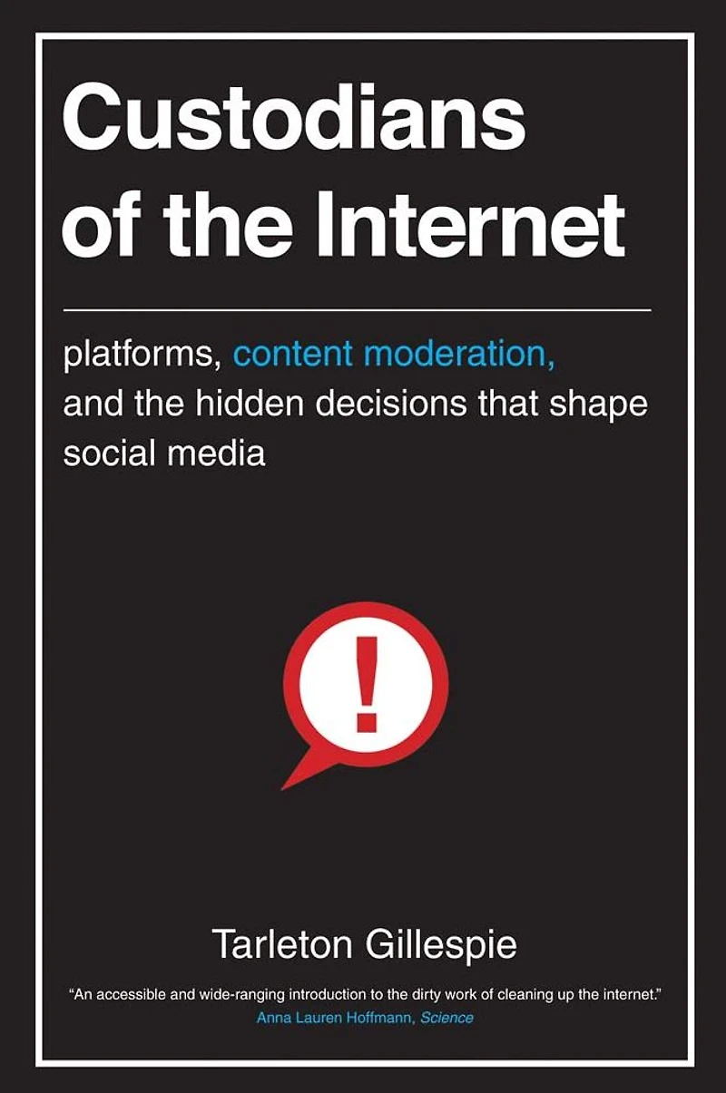 Custodians of the Internet: Platforms, Content Moderation, and Hidden Decisions That Shape Social Media