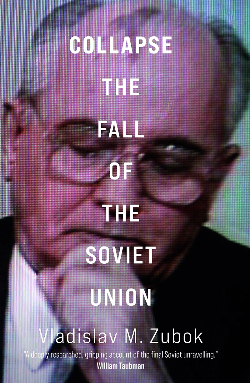 Collapse: the Fall of Soviet Union