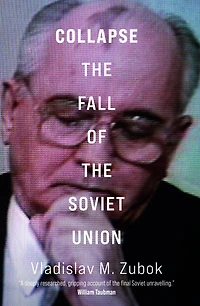 Collapse: the Fall of Soviet Union
